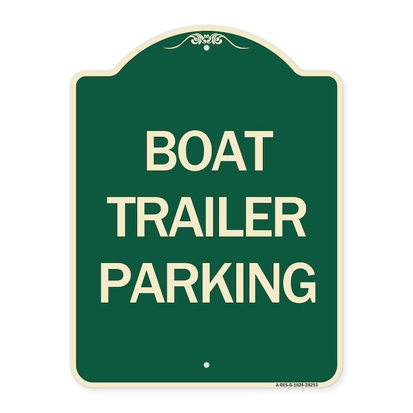 Boat Trailer Parking Heavy-Gauge Aluminum Architectural Sign, 24" x 18", G-1824-24293